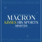 macron kisses his sports minister