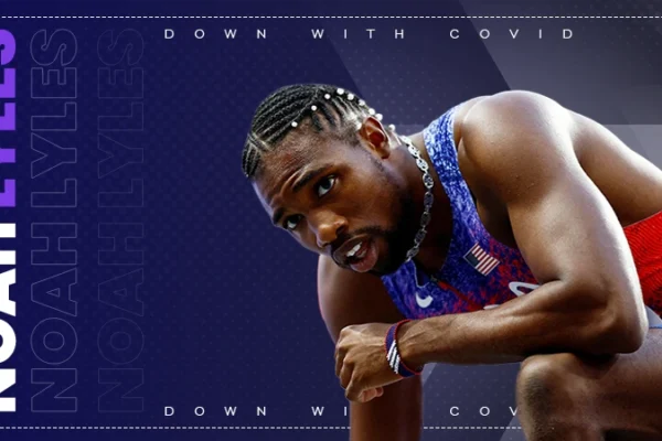 noah lyles down with covid