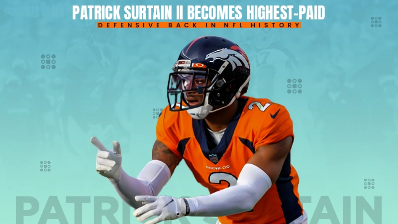 patrick surtain ii becomes highest paid