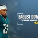 Eagles Soar To Victory With a Dominant Win Over Commanders