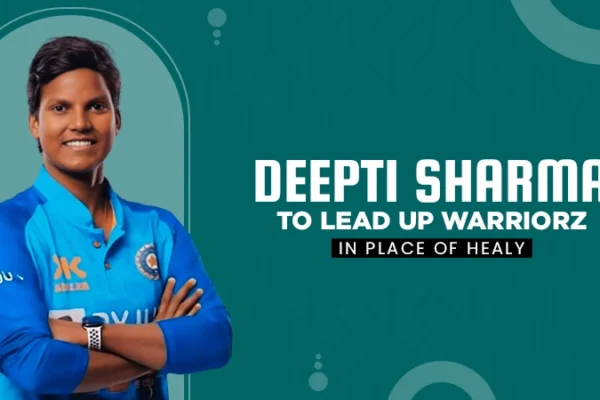 deepti sharma to lead up warriorz in place of healy