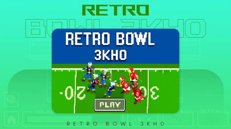 retro bowl 3kh0