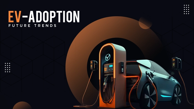EV Adoption
