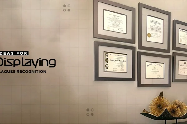 ideas for displaying recognition plaques