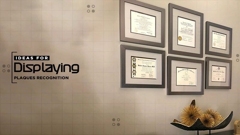 ideas for displaying recognition plaques