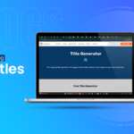 Attention-Grabbing Blog Titles