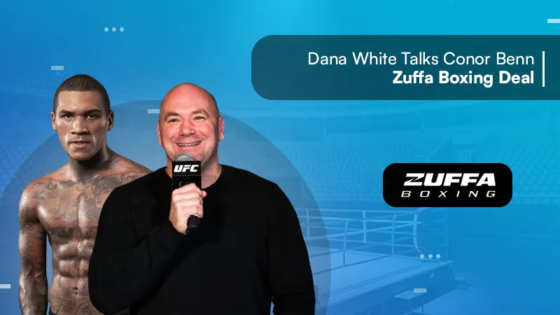 dana white Conor Benn