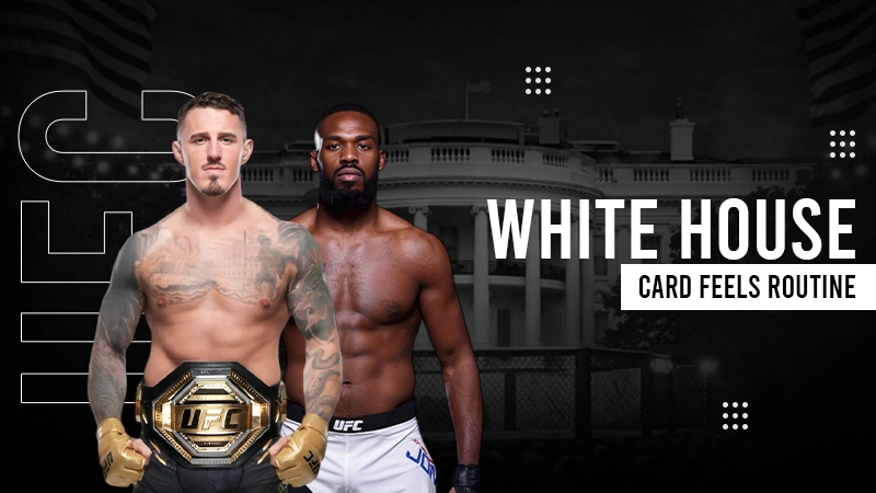 UFC White House Card Feels Routine