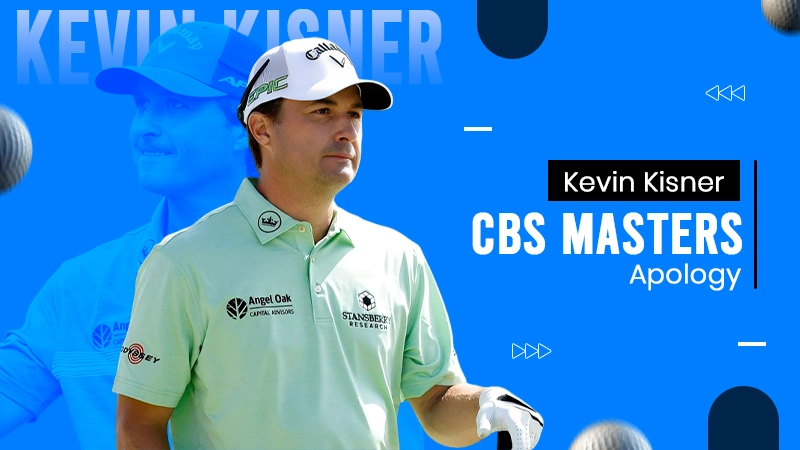 Kevin Kisner CBS Masters Apology