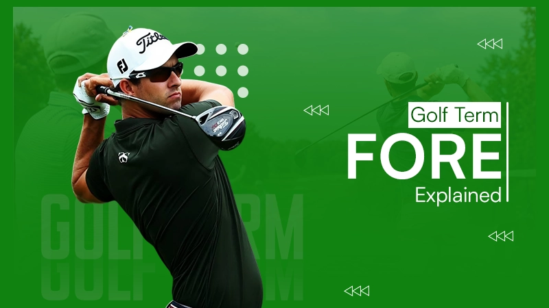 Golf Term Fore Explained
